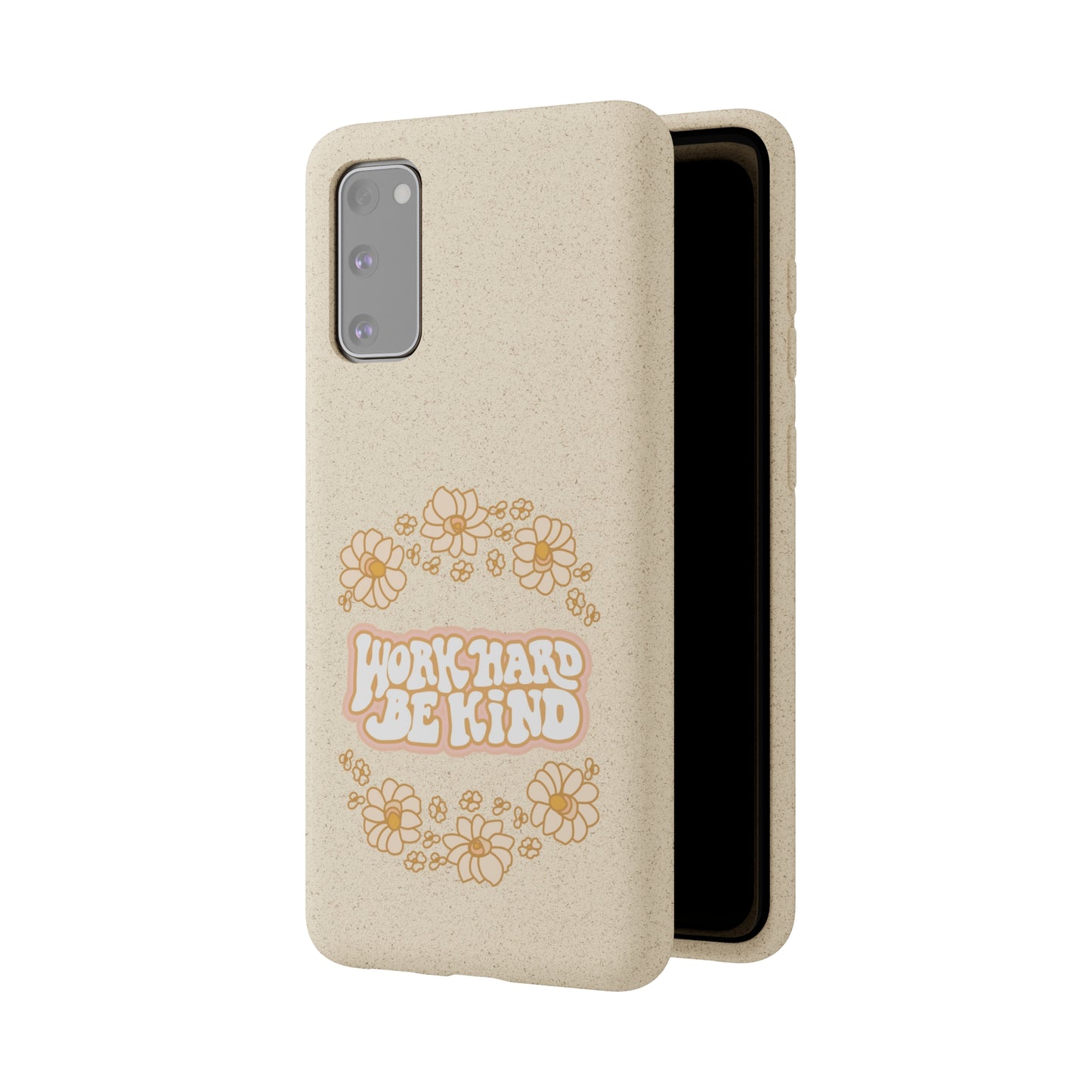 Work Hard and Be Kind | 100% Biodegradable Phone Case