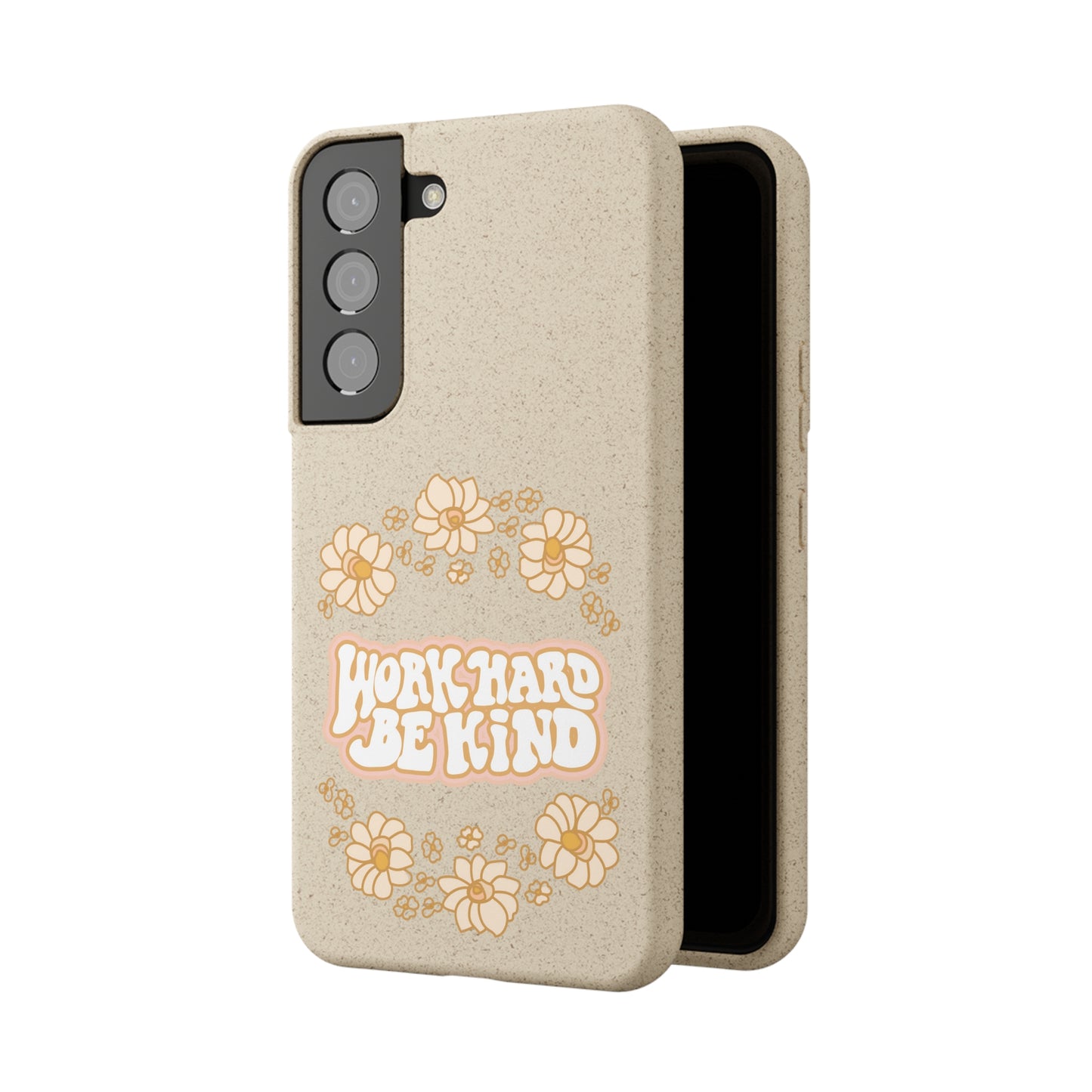 Work Hard and Be Kind | 100% Biodegradable Phone Case