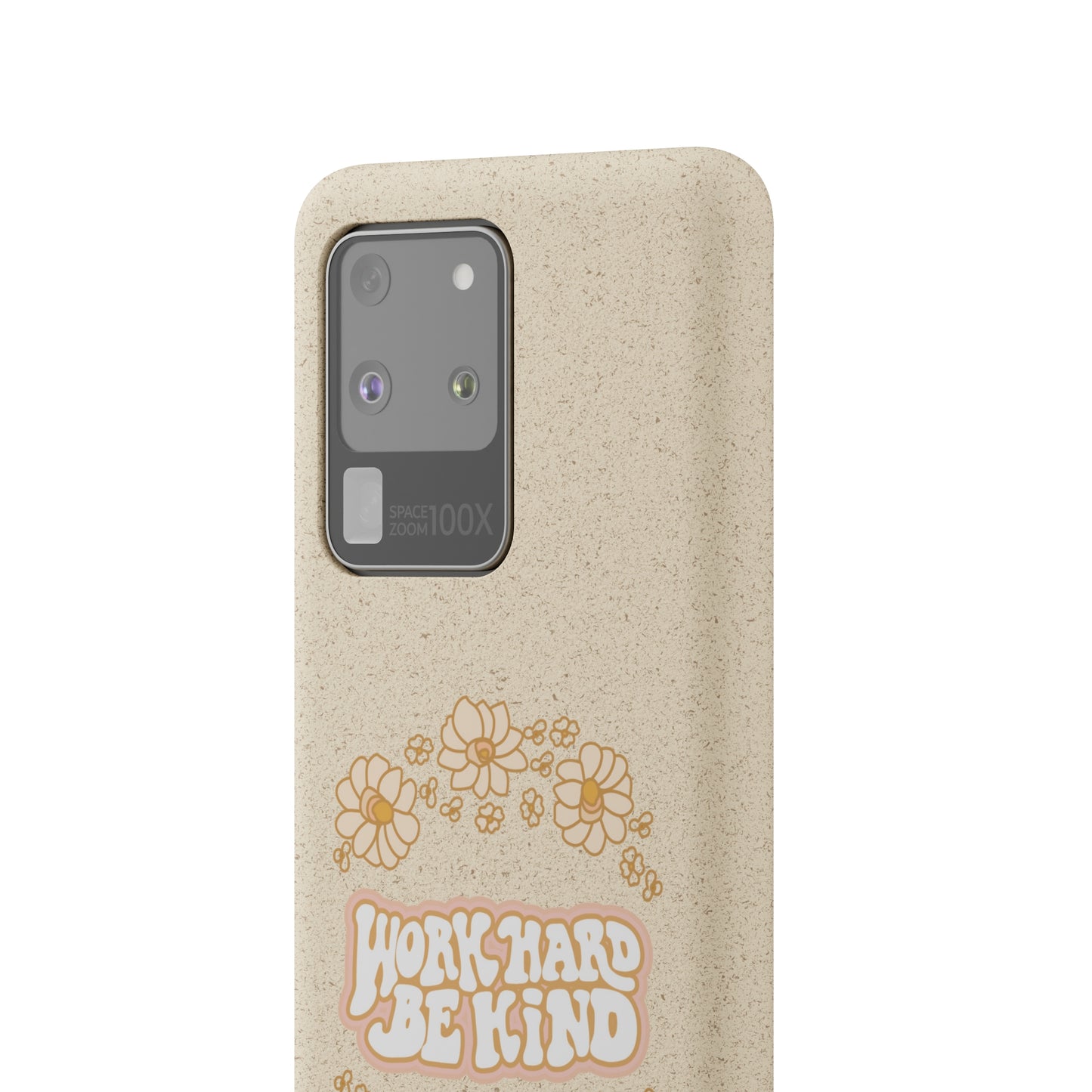 Work Hard and Be Kind | 100% Biodegradable Phone Case