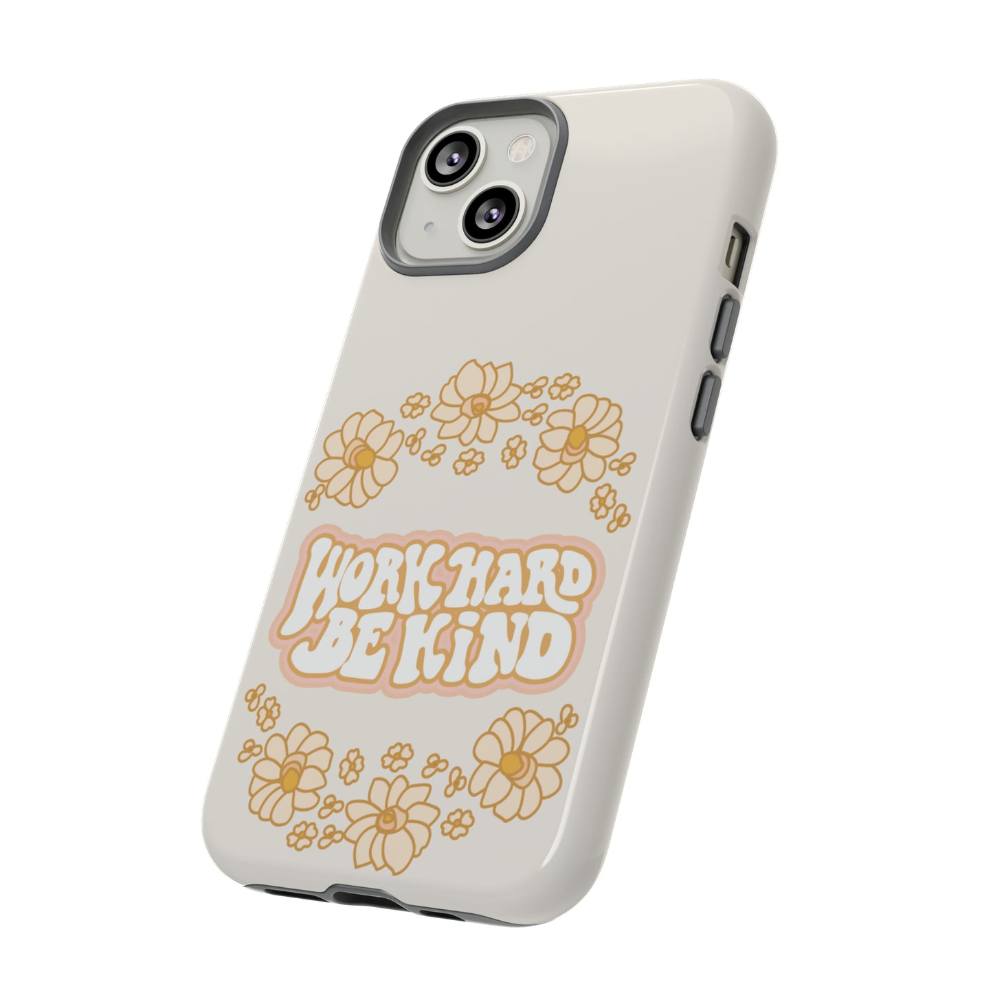 Work Hard  Phone Case - Tough Cases