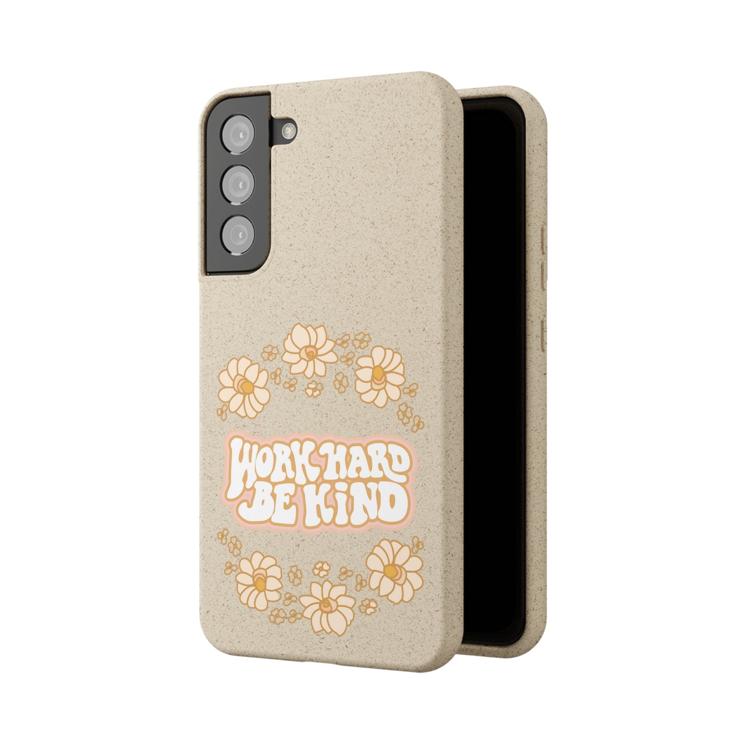 Work Hard and Be Kind | 100% Biodegradable Phone Case