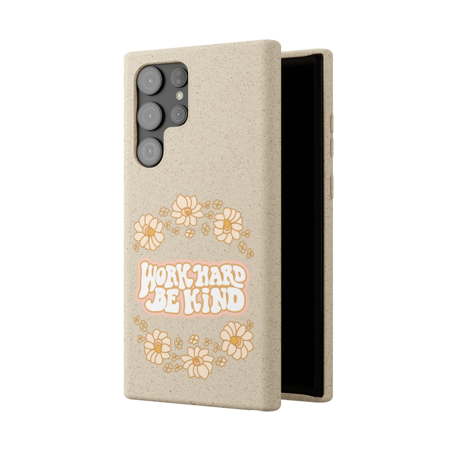 Work Hard and Be Kind | 100% Biodegradable Phone Case