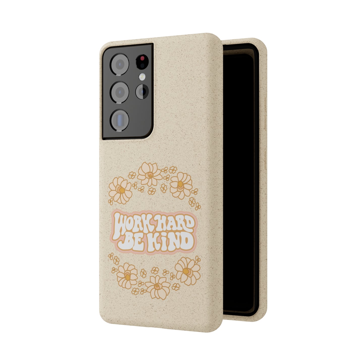 Work Hard and Be Kind | 100% Biodegradable Phone Case