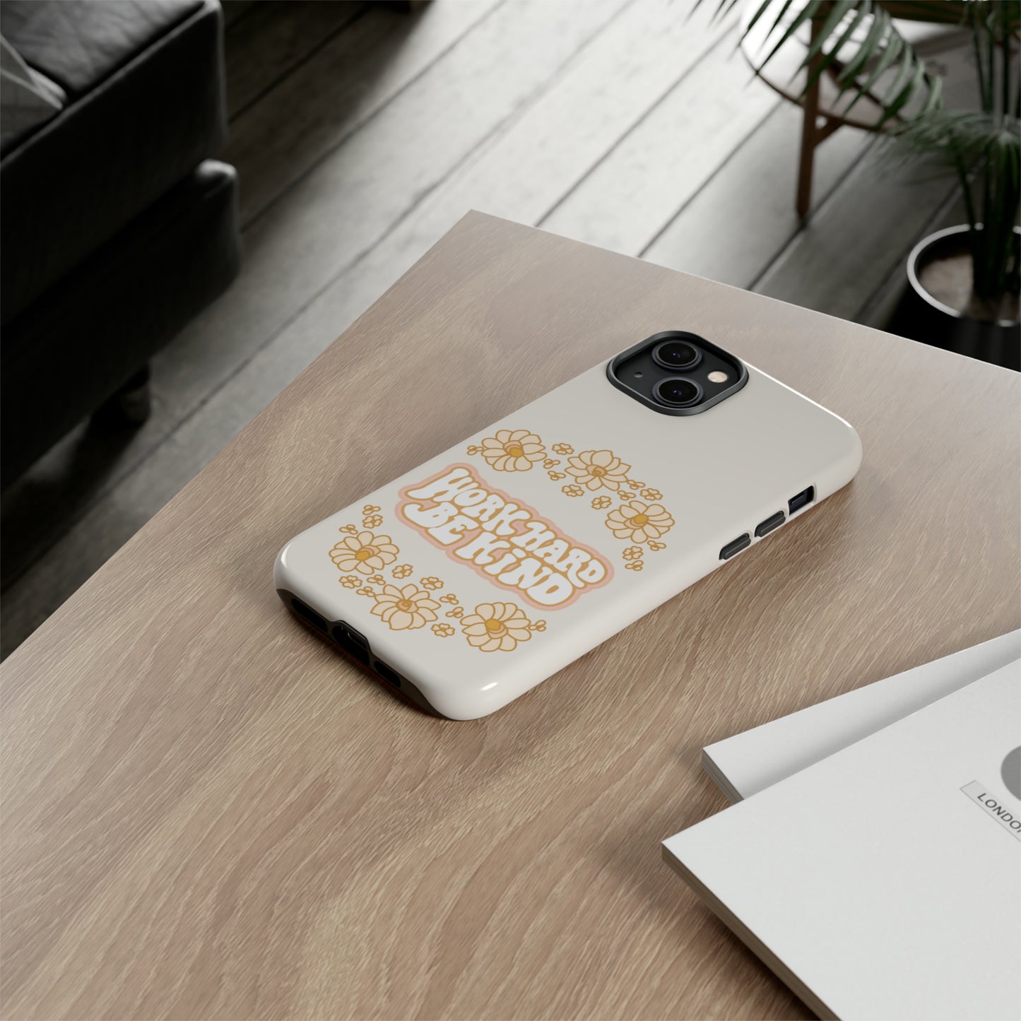 Work Hard  Phone Case - Tough Cases